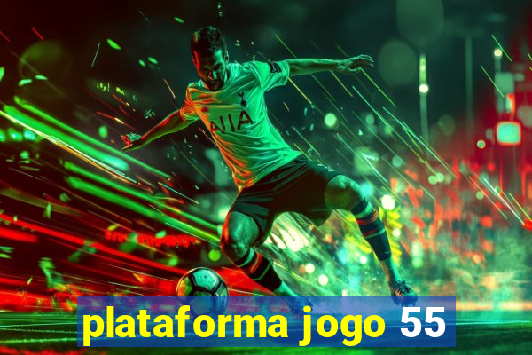 plataforma jogo 55